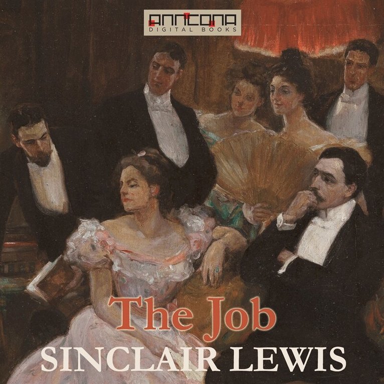 Sinclair Lewis - The Job, Ljudbok