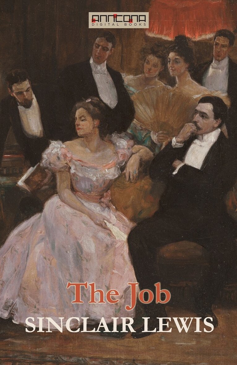 Sinclair Lewis - The Job, E-bok