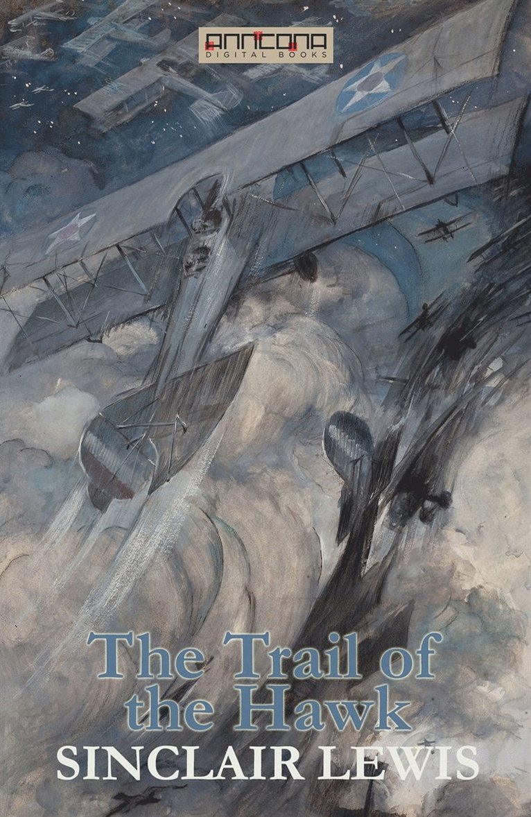 Sinclair Lewis - The Trail of the Hawk, E-bok