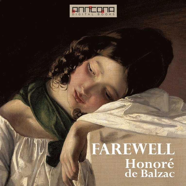 Honoré De Balzac - Farewell, Ljudbok