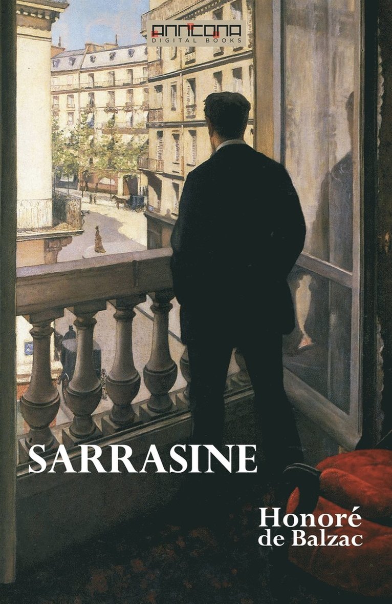 Honoré De Balzac - Sarrasine, E-bok