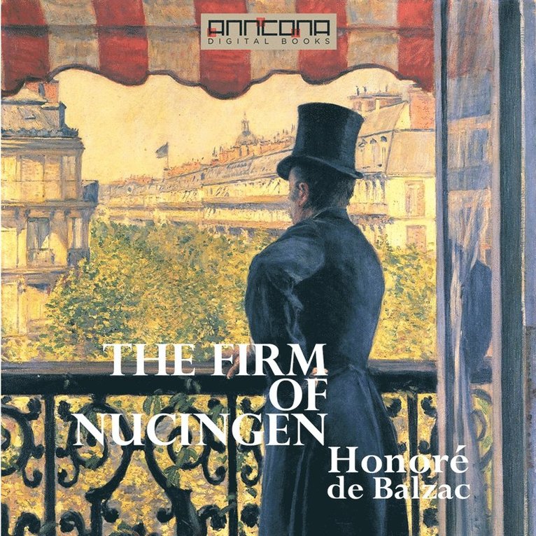 Honoré De Balzac - The Firm of Nucingen, Ljudbok