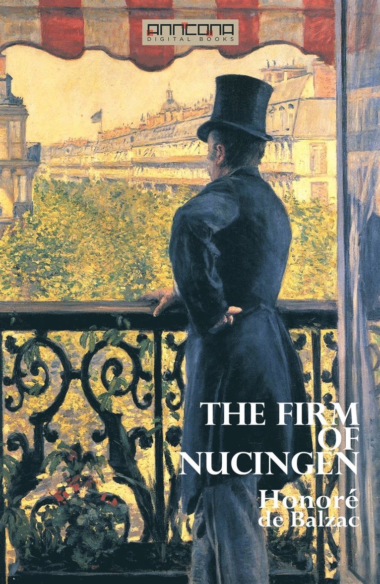 Honoré De Balzac - The Firm of Nucingen, E-bok