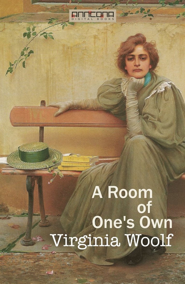 Virginia Woolf - A Room of One’s Own, E-bok