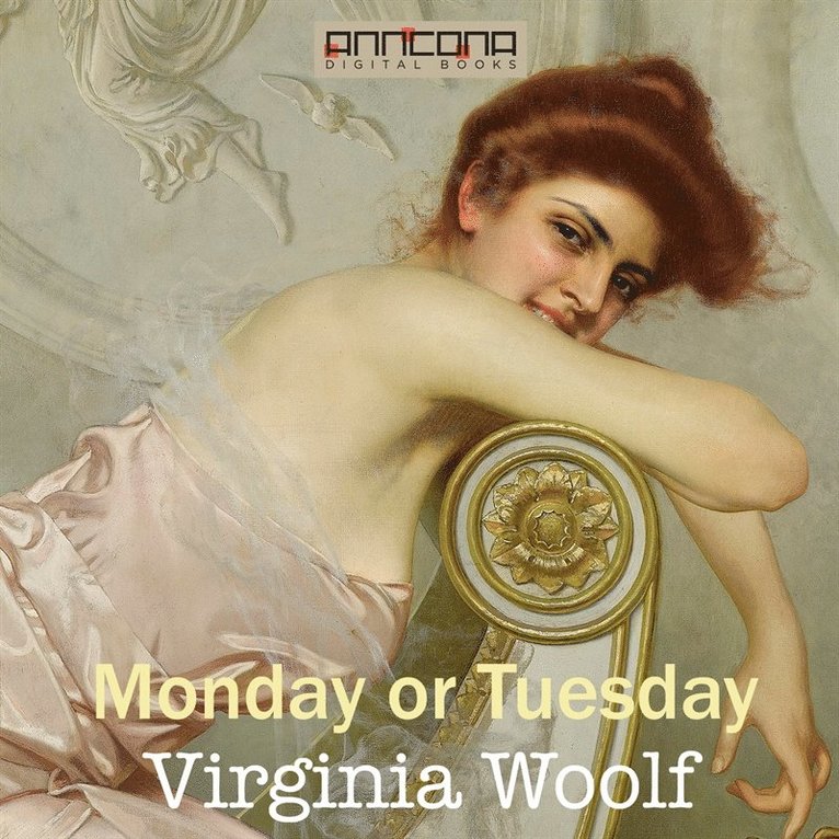 Virginia Woolf - Monday or Tuesday, Ljudbok
