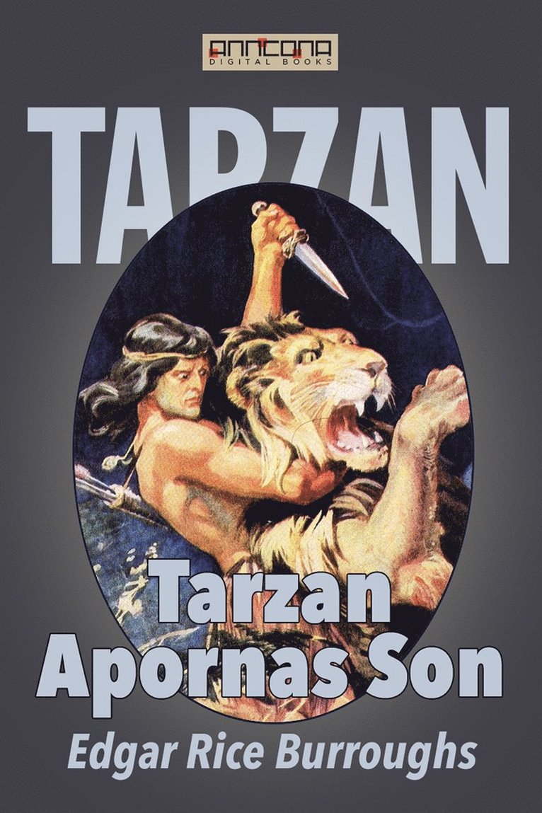 Edgar Rice Burroughs - Tarzan, Apornas Son, E-bok