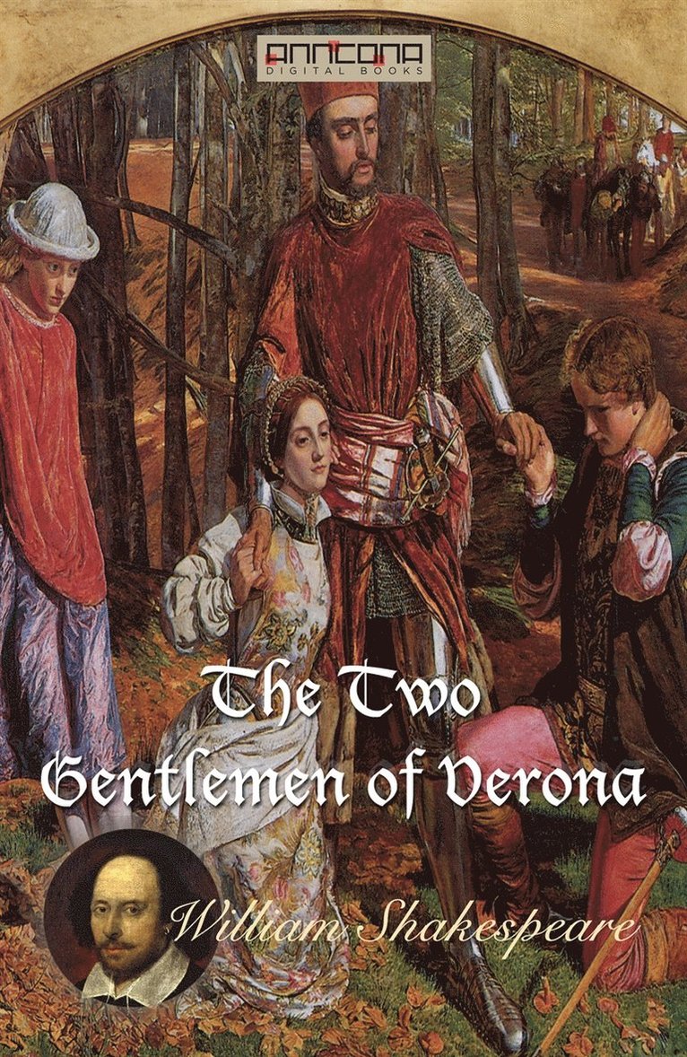 William Shakespeare - The Two Gentlemen of Verona, E-bok