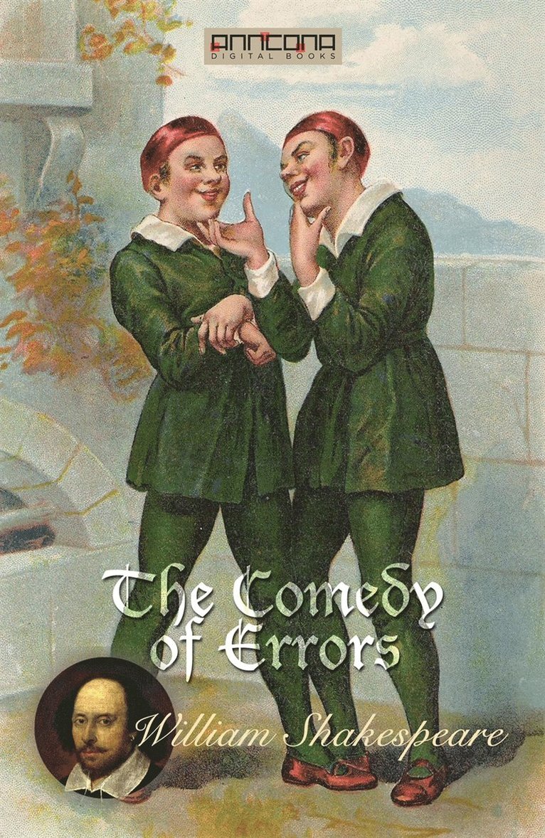 William Shakespeare - The Comedy of Errors, E-bok