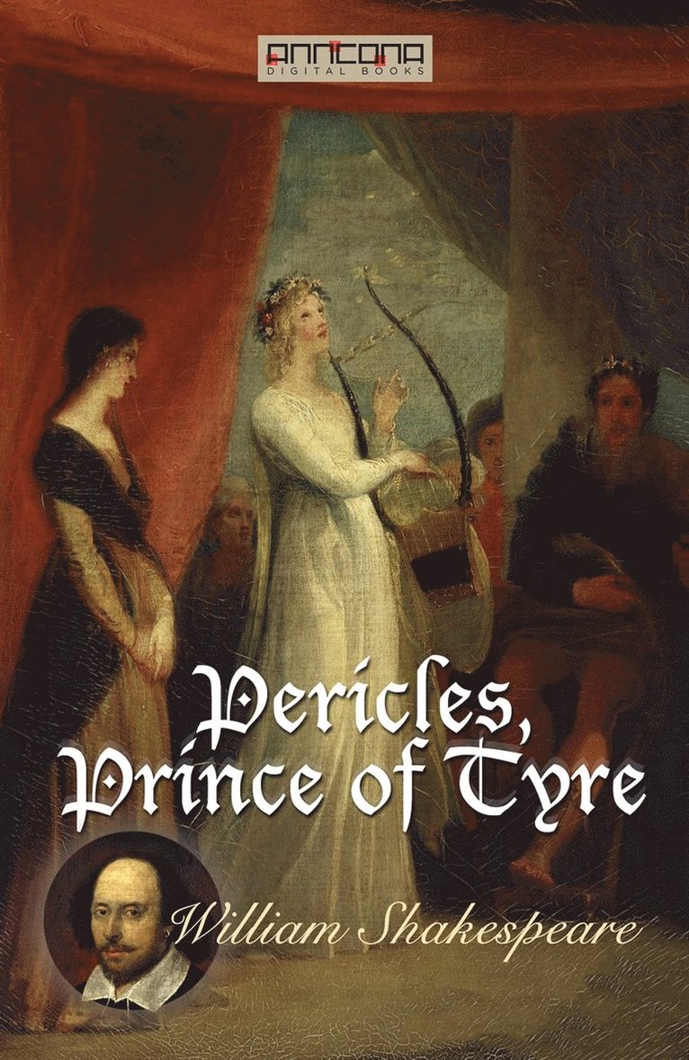 William Shakespeare - Pericles, Prince of Tyre, E-bok