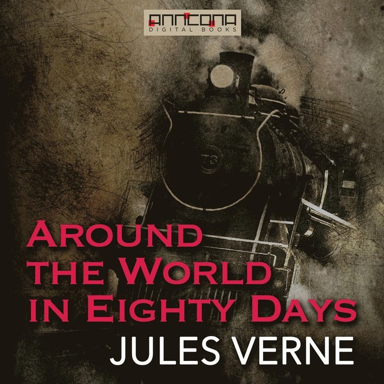 Jules Verne - Around the World in Eighty Days, Ljudbok