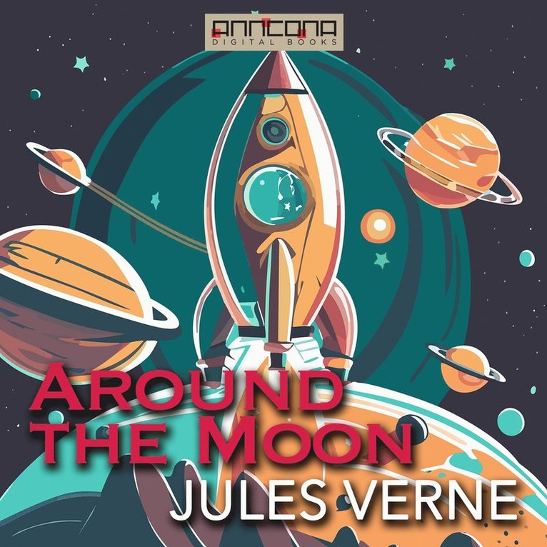 Jules Verne - Around the Moon, Ljudbok
