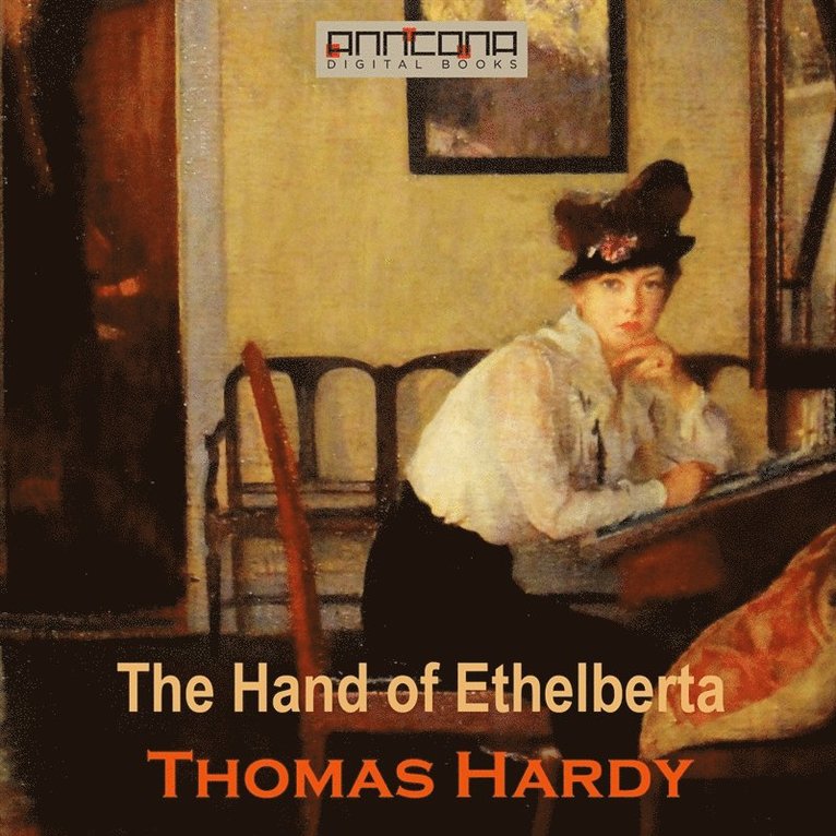 Thomas Hardy - The Hand of Ethelberta, Ljudbok