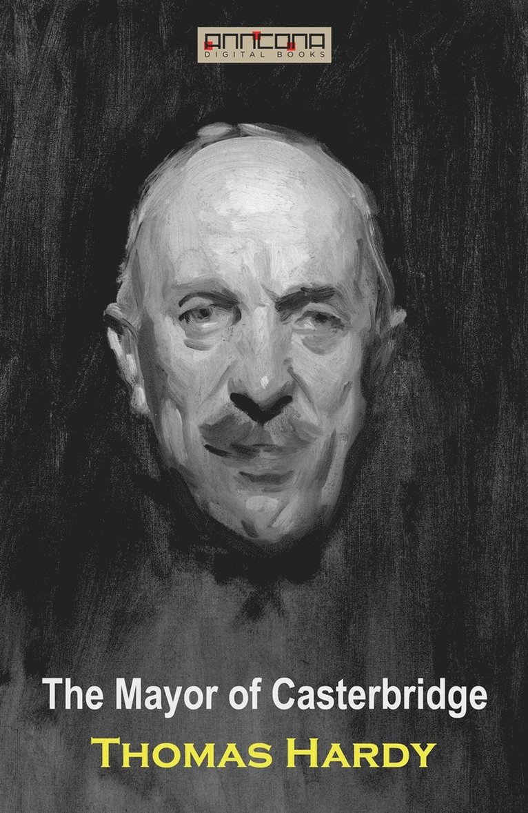 Thomas Hardy - The Mayor of Casterbridge, E-bok