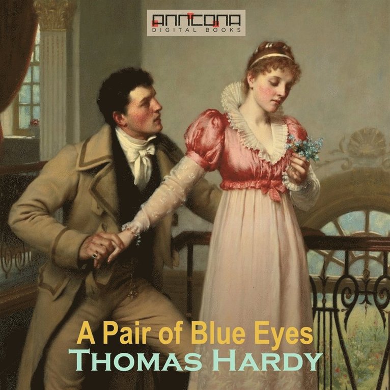 Thomas Hardy - A Pair of Blue Eyes, Ljudbok
