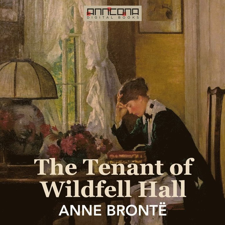 Anne Brontë - The Tenant of Wildfell Hall, Ljudbok