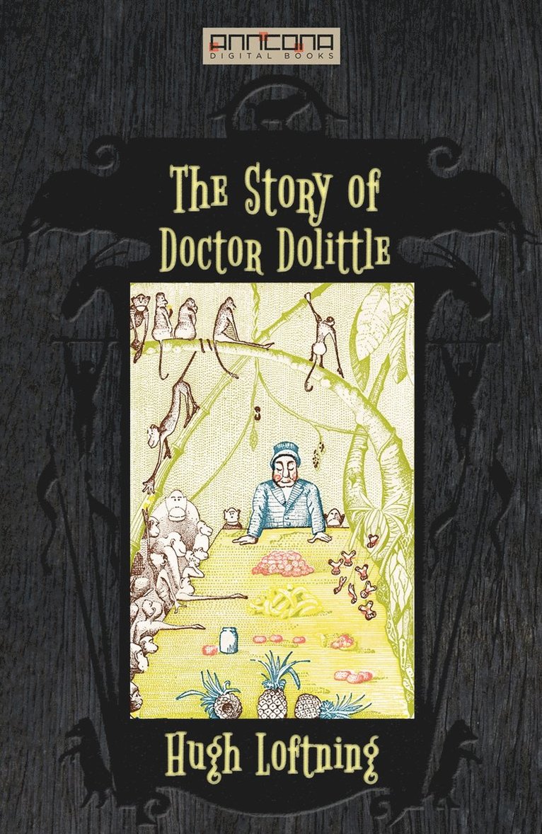 Hugh Lofting - The Story of Doctor Dolittle, E-bok