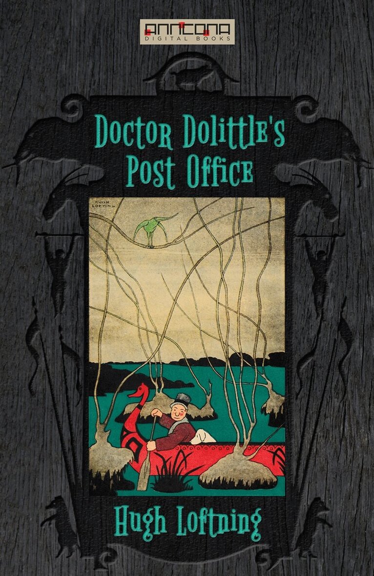 Hugh Lofting - Doctor Dolittle's Post Office, E-bok