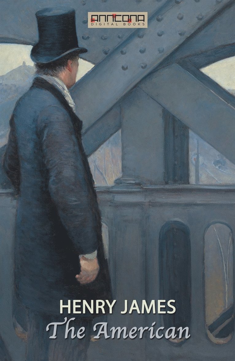 Henry James - The American, E-bok
