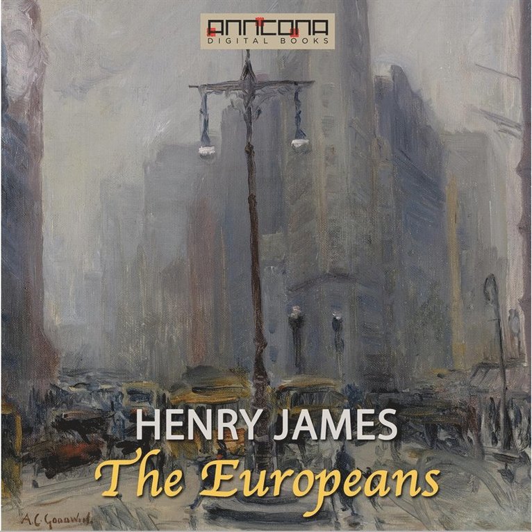 Henry James - The Europeans, Ljudbok