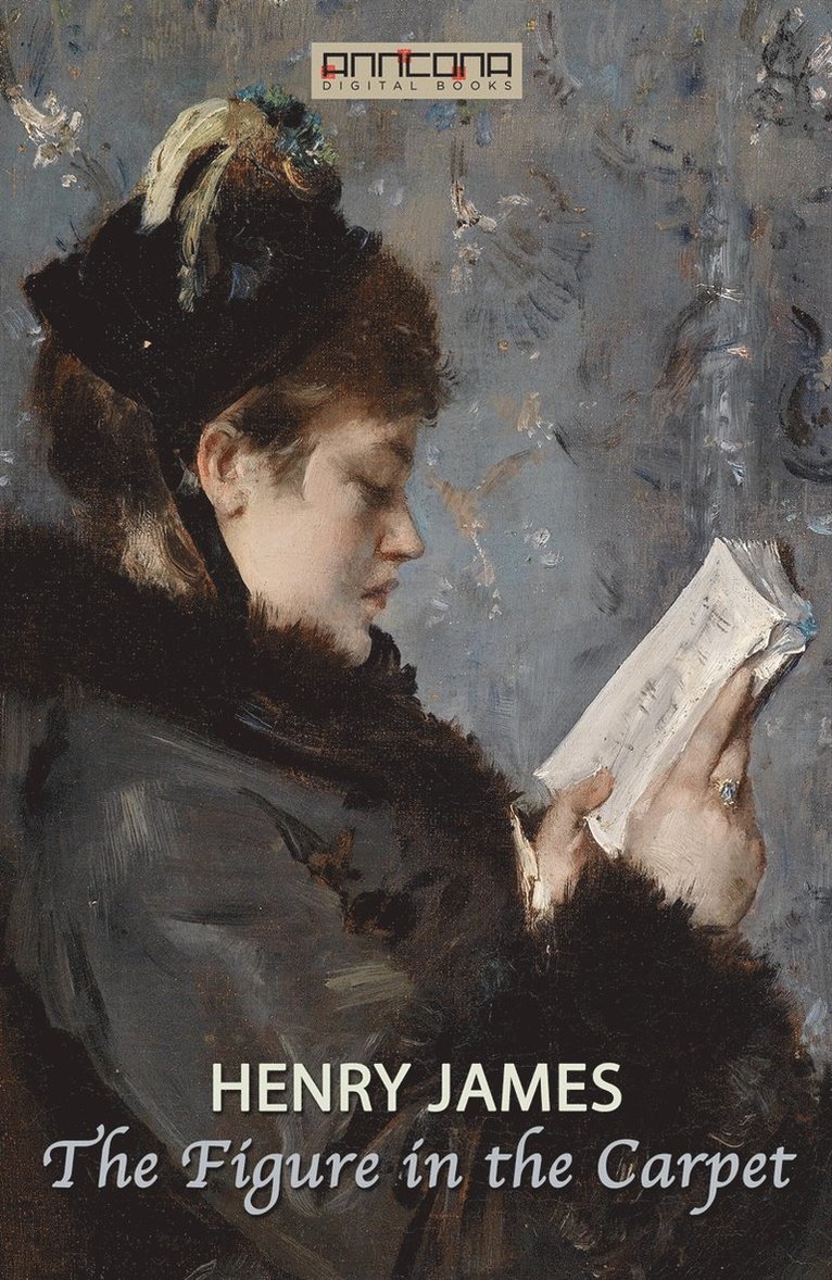 Henry James - The Figure in the Carpet, E-bok