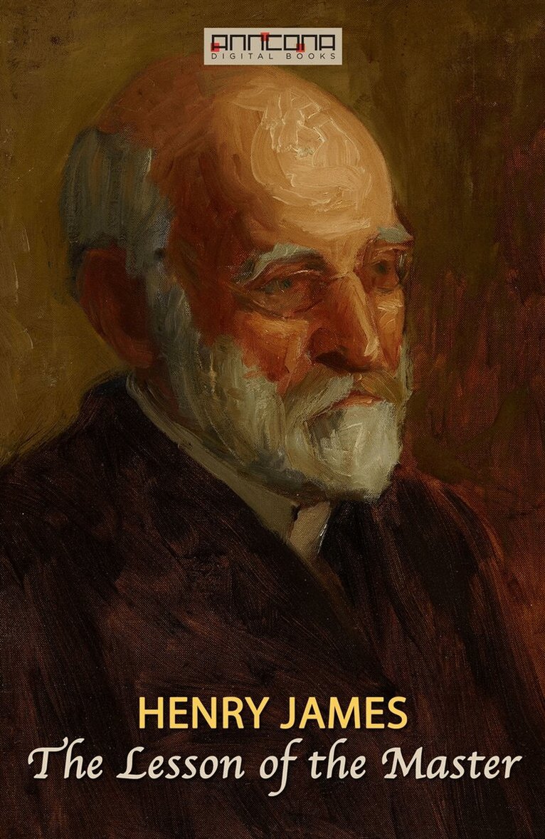 Henry James - The Lesson of the Master, E-bok