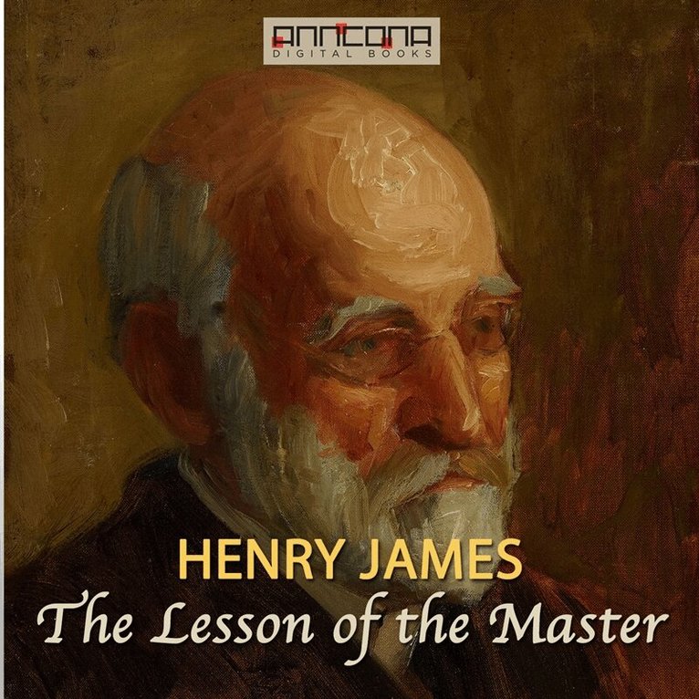 Henry James - The Lesson of the Master, Ljudbok