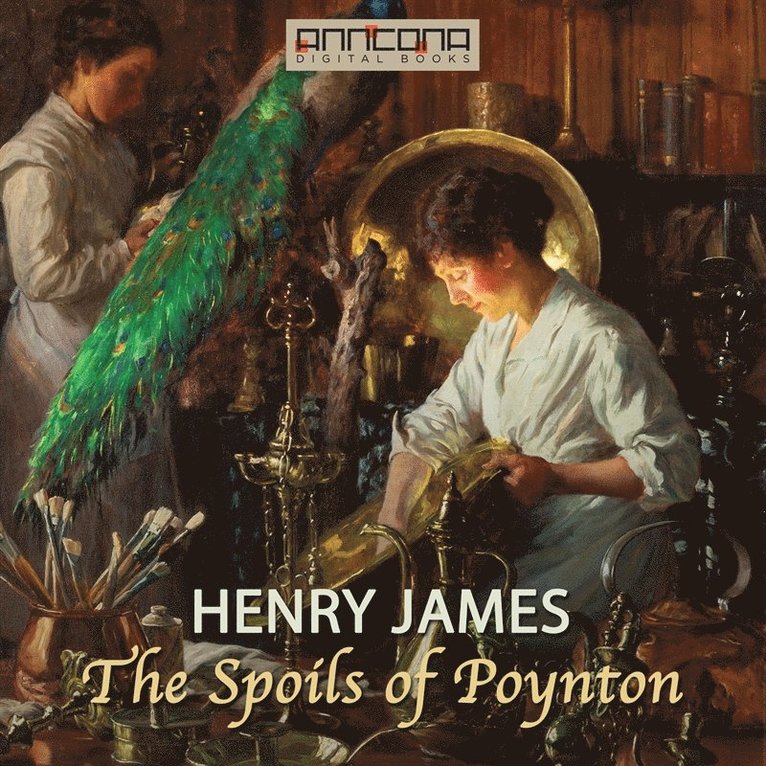 Henry James - The Spoils of Poynton, Ljudbok