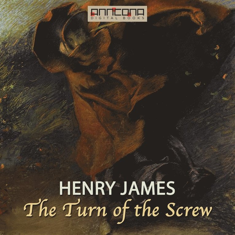 Henry James - The Turn of the Screw, Ljudbok
