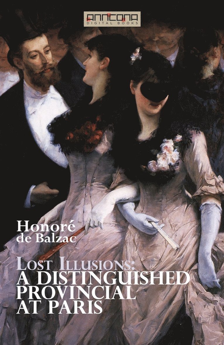 Honore de Balzac - A Distinguished Provincial At Paris, E-bok