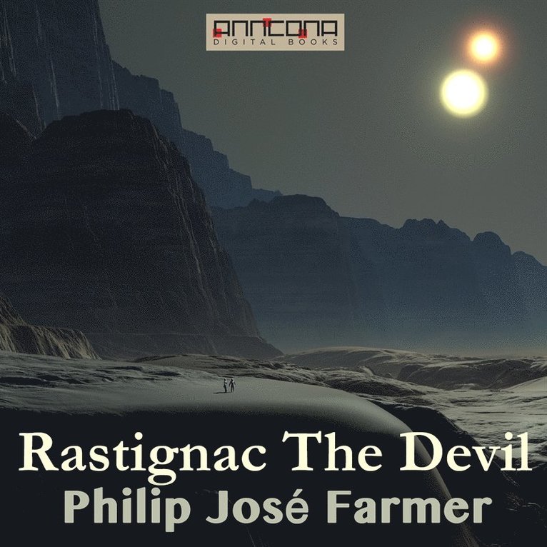 Philip José Farmer - Rastignac The Devil, Ljudbok