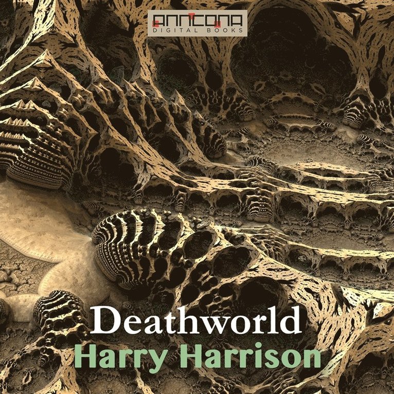 Harry Harrison - Deathworld, Ljudbok