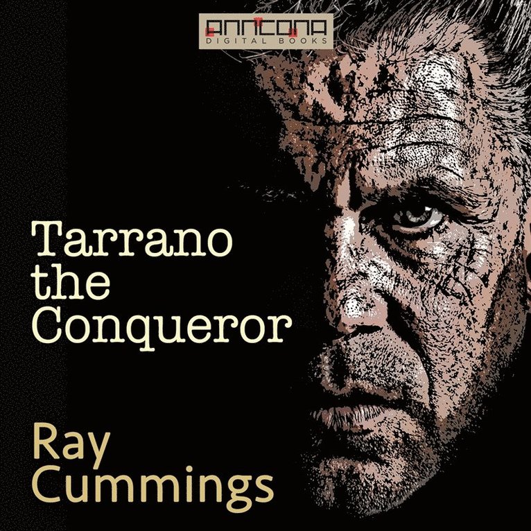 Ray Cummings - Tarrano the Conqueror, Ljudbok