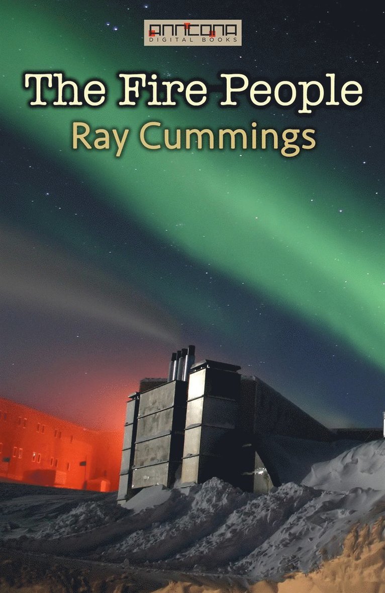 Ray Cummings - The Fire People, E-bok