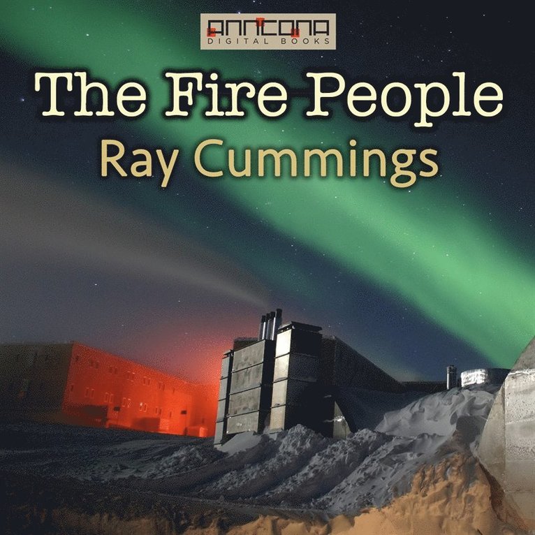 Ray Cummings - The Fire People, Ljudbok