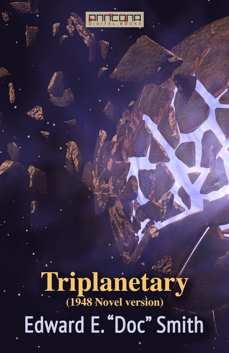 Edward E. "Doc" Smith - Triplanetary (1948, novel version), E-bok