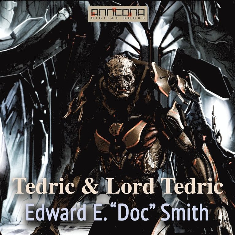 Edward E. "Doc" Smith - Tedric and Lord Tedric, Ljudbok