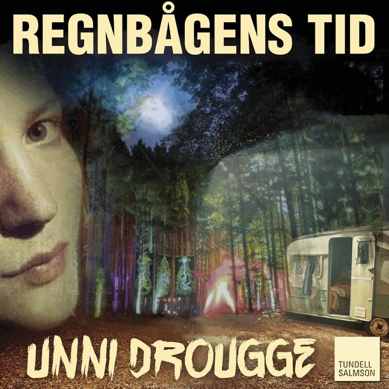 Unni Drougge - Regnbågens tid, Ljudbok