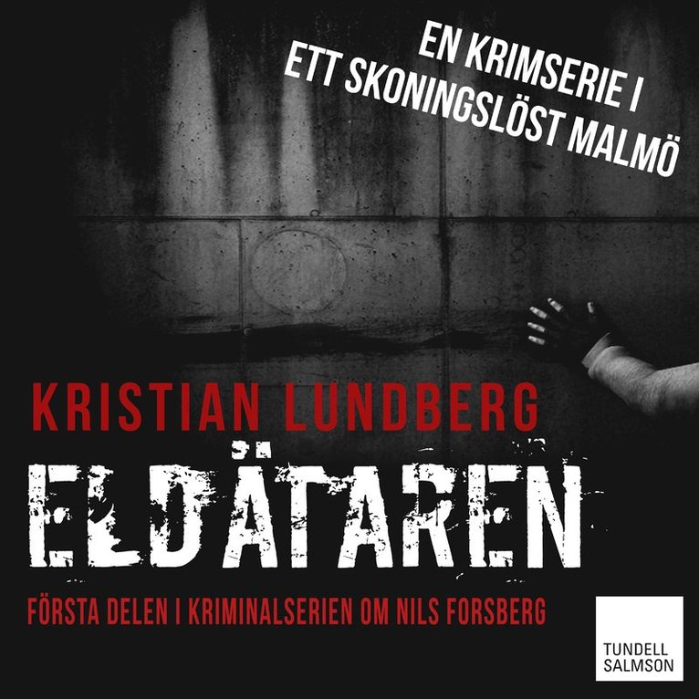 Kristian Lundberg - Eldätaren, Ljudbok
