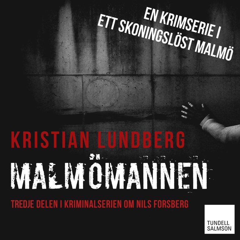 Kristian Lundberg - Malmömannen, Ljudbok