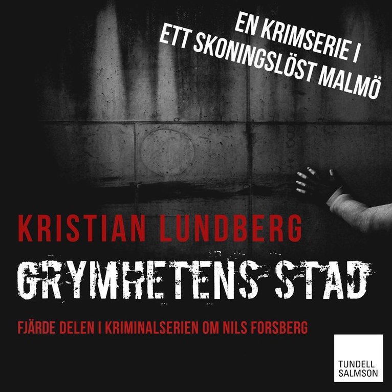 Kristian Lundberg - Grymhetens stad, Ljudbok