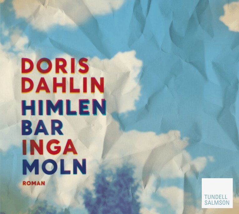 Doris Dahlin - Himlen bar inga moln, Ljudbok