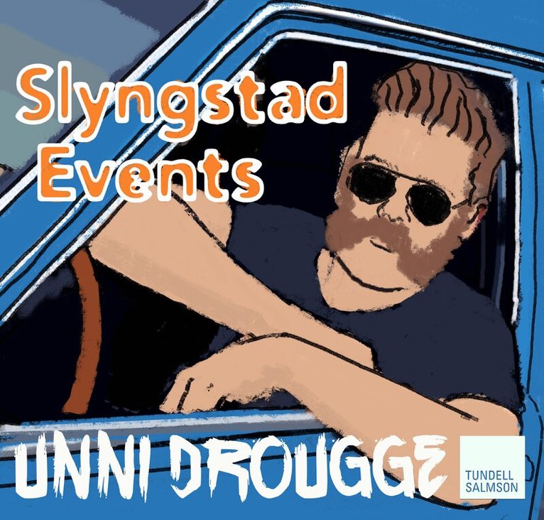 Unni Drougge - Slyngstad Events, Ljudbok