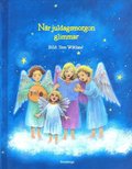 N�r juldagsmorgon glimmar
