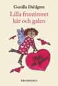 Lilla fruntimret kär och galen