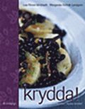 Krydda! Hrda kryddor, mjuka smaker