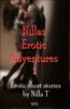 Nilla T - Nillas Erotic Adventures 1, E-bok