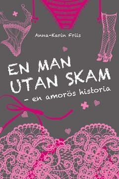 Anna-Karin Friis - En man utan skam, E-bok