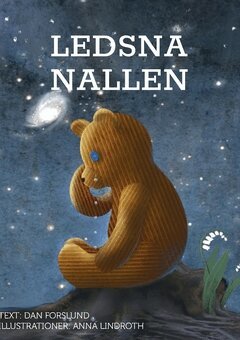 Dan Forslund, Anna Lindroth - Ledsna nallen, Inbunden