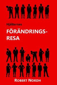 e-Bok Hjältarnas förändringsresa