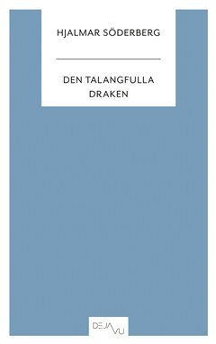 Hjalmar Söderberg - Den talangfulla draken, E-bok